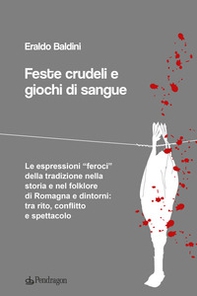 Feste crudeli e giochi di sangue - Librerie.coop
