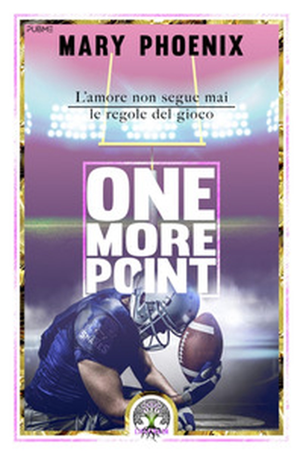 One More Point. L'amore non segue mai le regole del gioco - Librerie.coop One More Point. L'amore non segue mai le regole del gioco - Librerie.coop