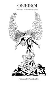 Oneiroi. Versi tra inchiostro e realtà - Librerie.coop