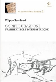Configurazioni. Frammenti per l'interpretazione - Librerie.coop