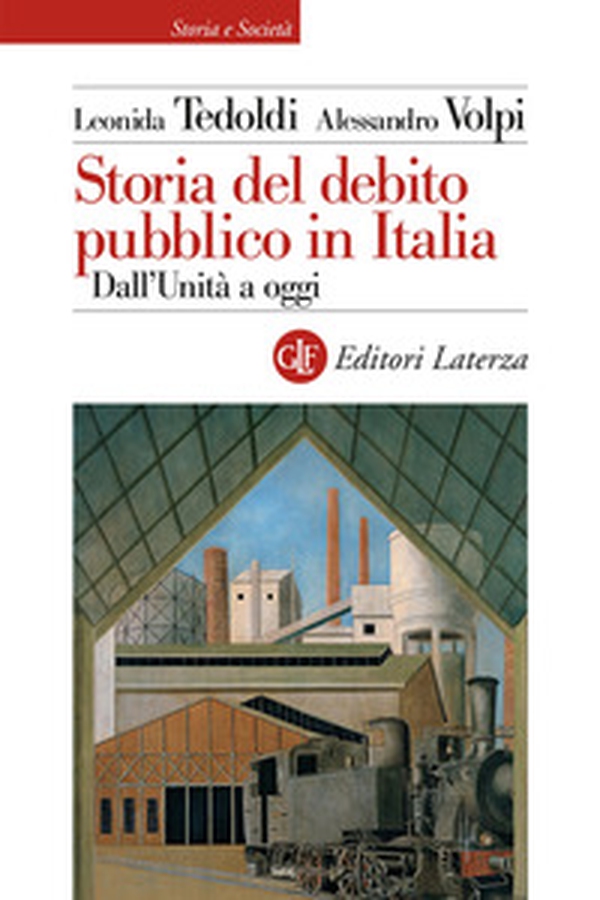 Storia del debito pubblico in Italia. Dall'Unità a oggi - Librerie.coop Storia del debito pubblico in Italia. Dall'Unità a oggi - Librerie.coop