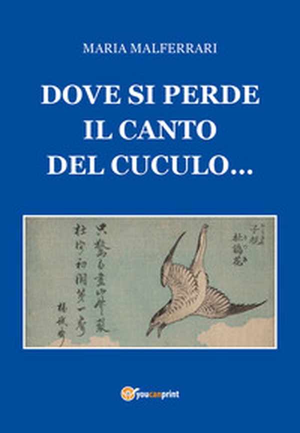 Dove si perde il canto del cuculo... - Librerie.coop Dove si perde il canto del cuculo... - Librerie.coop