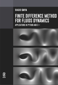 Finite Difference Method for Fluids Dynamics. Applications in Python and C++ - Librerie.coop