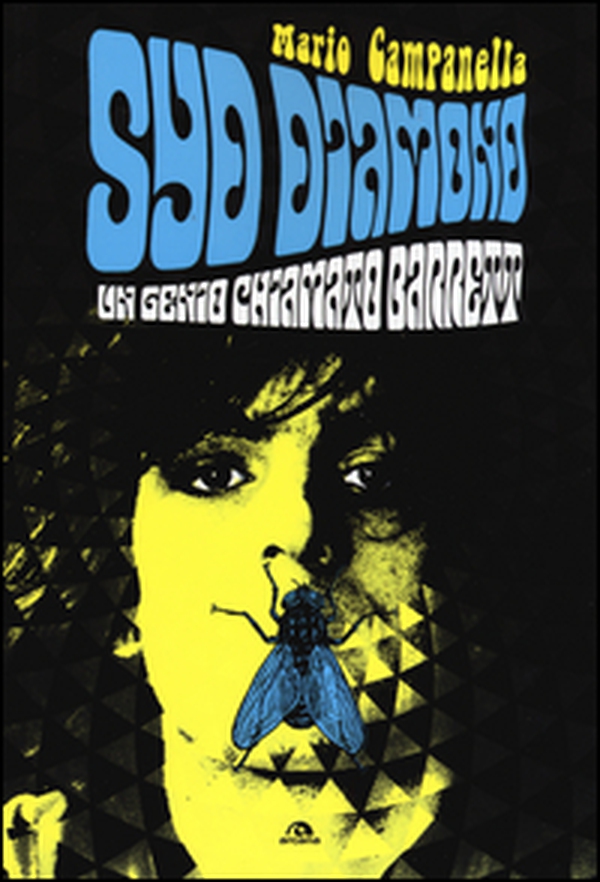 Syd Diamond. Un genio chiamato Barrett - Librerie.coop Syd Diamond. Un genio chiamato Barrett - Librerie.coop