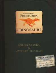 Enciclopedia preistorica. Dinosauri. Libro pop-up - Librerie.coop