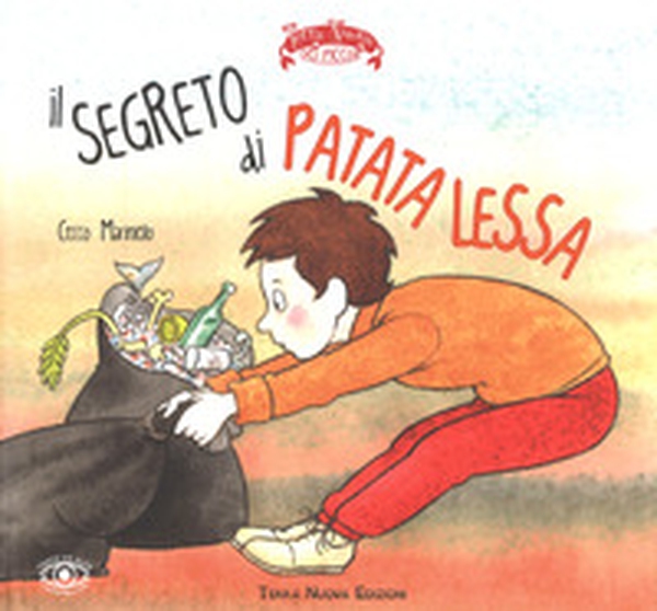 Il segreto di Patata Lessa. Ediz. ad alta leggibilità - Librerie.coop Il segreto di Patata Lessa. Ediz. ad alta leggibilità - Librerie.coop