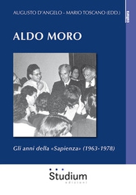Aldo Moro. Gli anni della «Sapienza» (1963-1978) - Librerie.coop
