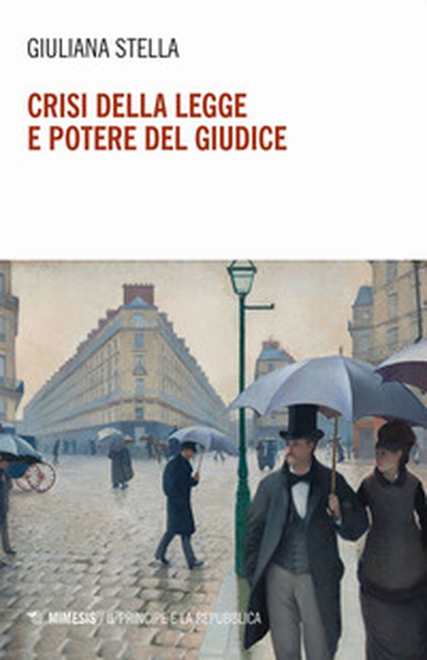 Crisi della legge e potere del giudice - Librerie.coop Crisi della legge e potere del giudice - Librerie.coop