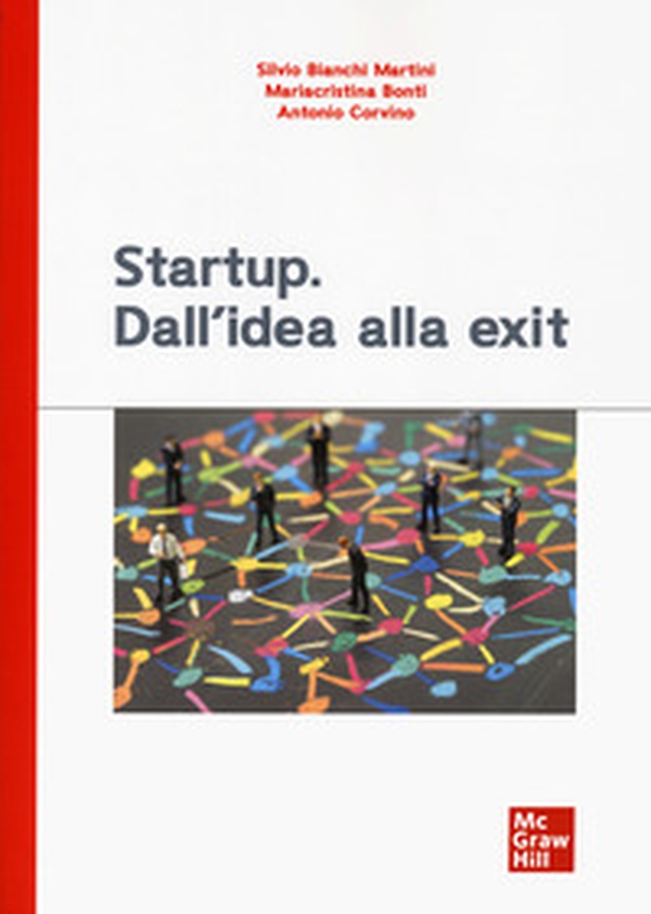 Startup. Dall'idea alla exit - Librerie.coop Startup. Dall'idea alla exit - Librerie.coop