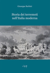 Storia dei terremoti nell'Italia moderna - Librerie.coop