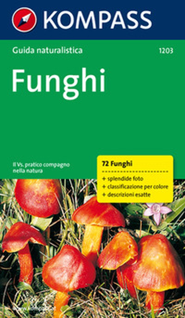 Guida naturalistica n. 1203. Funghi - Librerie.coop Guida naturalistica n. 1203. Funghi - Librerie.coop
