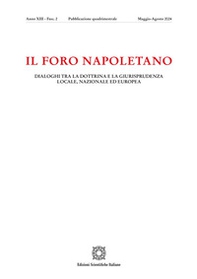 Il foro napoletano. Dialoghi tra la dottrina e la giurisprudenza locale, nazionale ed europea - Vol. 2 - Librerie.coop