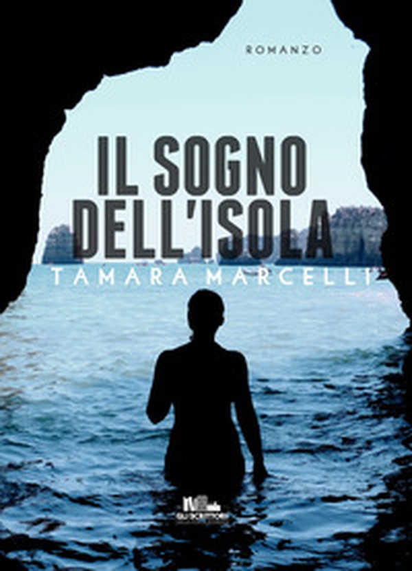 Il sogno dell'isola - Librerie.coop Il sogno dell'isola - Librerie.coop