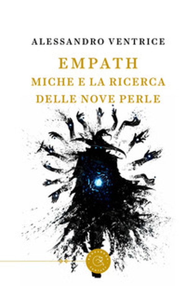 Empath. Miche e la ricerca delle nove perle - Librerie.coop Empath. Miche e la ricerca delle nove perle - Librerie.coop