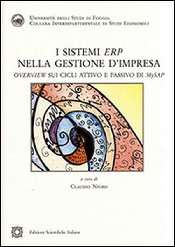 I sistemi ERP nella gestione d'impresa - Librerie.coop I sistemi ERP nella gestione d'impresa - Librerie.coop