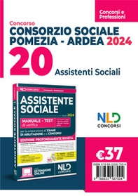 Concorso 20 assistenti sociali Consorzio sociale Pomezia. Ardea 2024 manuale di teoria + test di verifica - Librerie.coop Concorso 20 assistenti sociali Consorzio sociale Pomezia. Ardea 2024 manuale di teoria + test di verifica - Librerie.coop