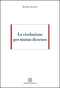 La risoluzione per mutuo dissenso - Librerie.coop