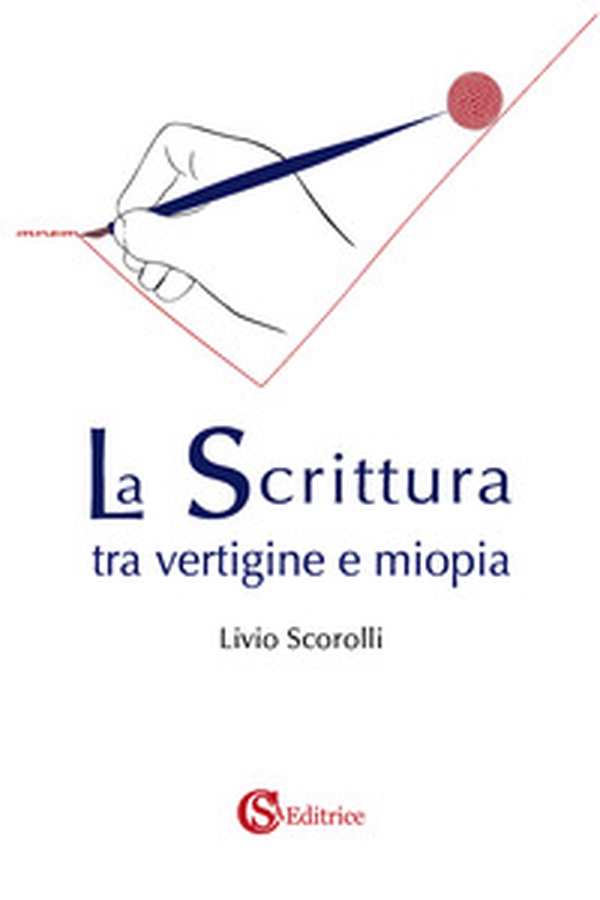 La scrittura tra vertigine e miopia - Librerie.coop La scrittura tra vertigine e miopia - Librerie.coop