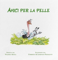 Amici per la pelle - Librerie.coop Amici per la pelle - Librerie.coop