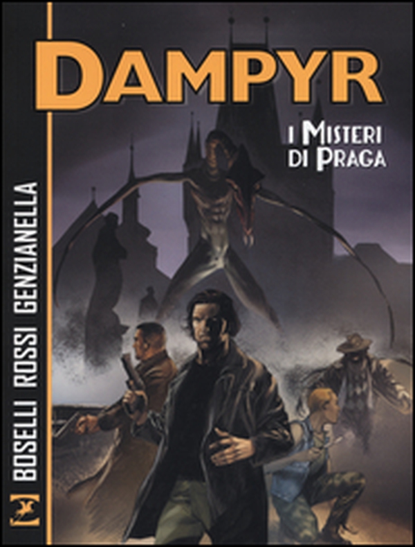 I misteri di Praga. Dampyr - Librerie.coop I misteri di Praga. Dampyr - Librerie.coop