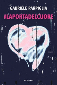 #Laportadelcuore - Librerie.coop