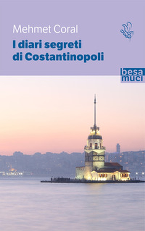 I diari segreti di Costantinopoli - Librerie.coop I diari segreti di Costantinopoli - Librerie.coop