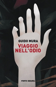 Viaggio nell'odio - Librerie.coop