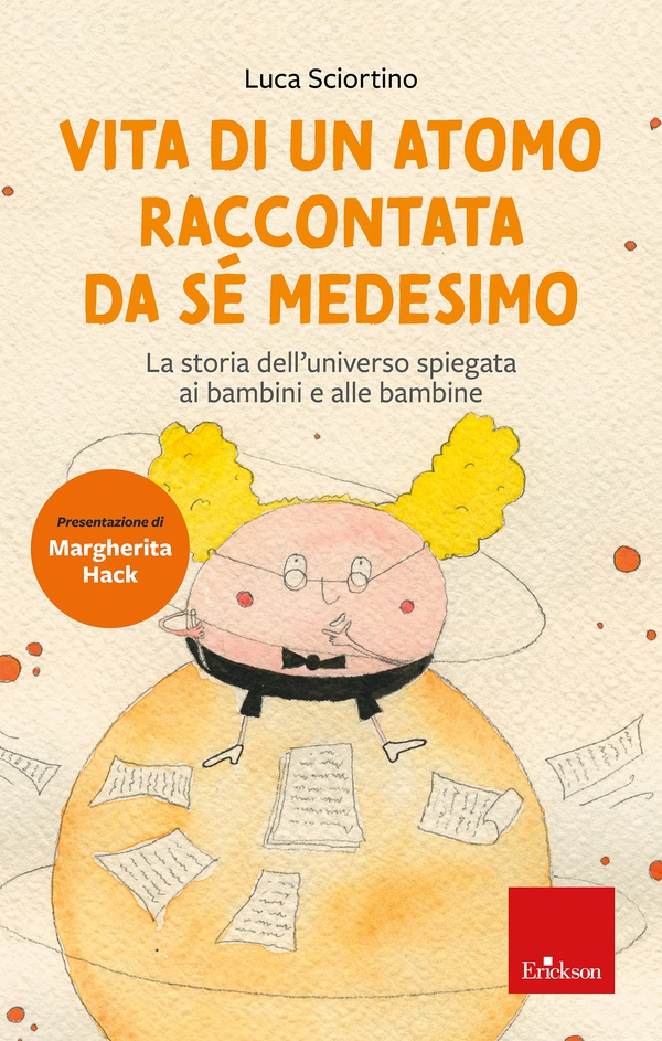 Vita di un atomo raccontata da se medesimo - Librerie.coop Vita di un atomo raccontata da se medesimo - Librerie.coop