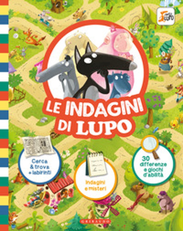 Le indagini di Lupo. Amico lupo - Librerie.coop Le indagini di Lupo. Amico lupo - Librerie.coop