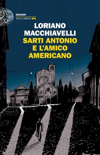 Sarti Antonio e l'amico americano - Librerie.coop Sarti Antonio e l'amico americano - Librerie.coop