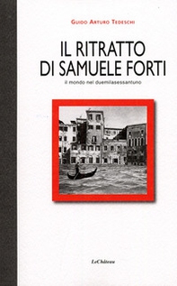 Il ritratto di Samuele Forti. Il mondo nel duemilasessantuno - Librerie.coop Il ritratto di Samuele Forti. Il mondo nel duemilasessantuno - Librerie.coop