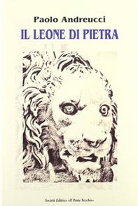 Il leone di pietra - Librerie.coop Il leone di pietra - Librerie.coop