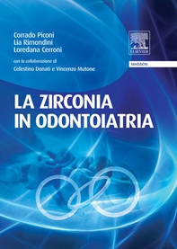 La zirconia in odontoiatria - Librerie.coop