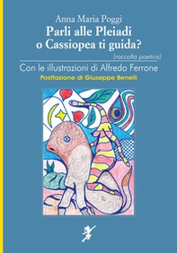 «Parli alle Pleiadi o Cassiopea ti guida?» - Librerie.coop