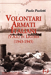 Volontari armati italiani - Librerie.coop