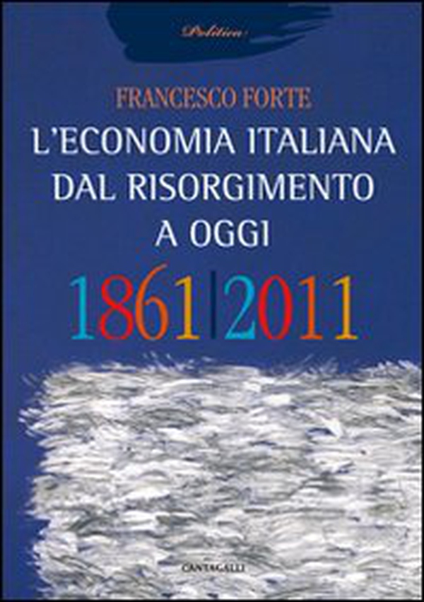 L'economia italiana dal Risorgimento ad oggi - Librerie.coop L'economia italiana dal Risorgimento ad oggi - Librerie.coop