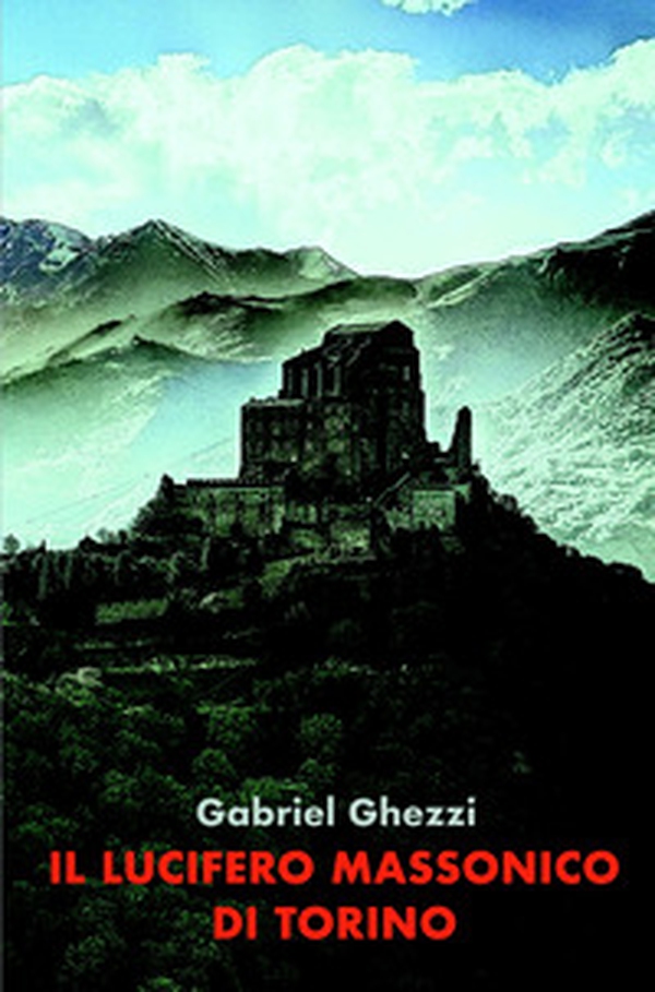 Il Lucifero massonico di Torino - Librerie.coop Il Lucifero massonico di Torino - Librerie.coop