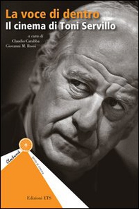 La voce di dentro. Il cinema di Toni Servillo - Librerie.coop