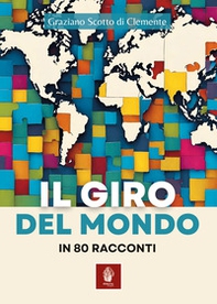 Il giro del mondo in 80 racconti - Librerie.coop