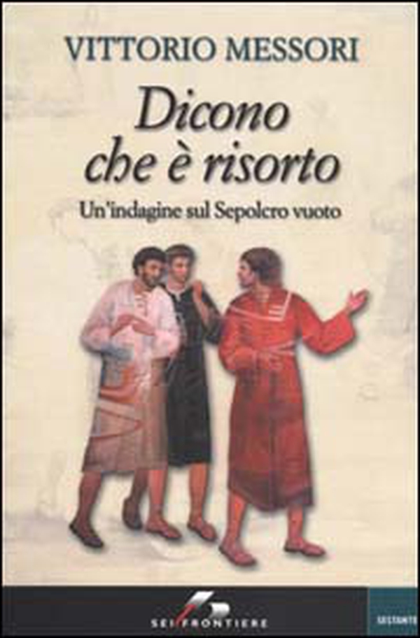 Dicono che è risorto. Un'indagine sul sepolcro vuoto di Gesù - Librerie.coop Dicono che è risorto. Un'indagine sul sepolcro vuoto di Gesù - Librerie.coop
