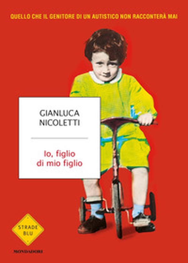 Io, figlio di mio figlio - Librerie.coop Io, figlio di mio figlio - Librerie.coop