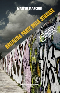 Dall'altra parte della Strasse - Librerie.coop Dall'altra parte della Strasse - Librerie.coop