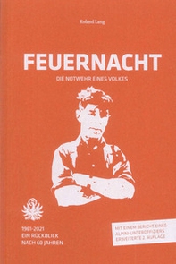 Feuernacht. Die Notwehr eines Volkes - Librerie.coop