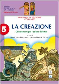 Insegnare la religione con l'arte. Per la Scuola media - Vol. 5 - Librerie.coop