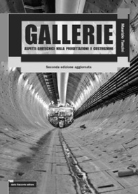 Gallerie. Aspetti geotecnici nella progettazione e costruzione - Librerie.coop