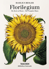 Basilius Besler's florilegium. The book of plants - Librerie.coop