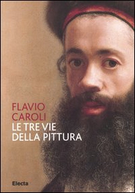 Le tre vie della pittura - Librerie.coop