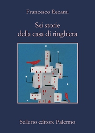 Sei storie della casa di ringhiera - Librerie.coop