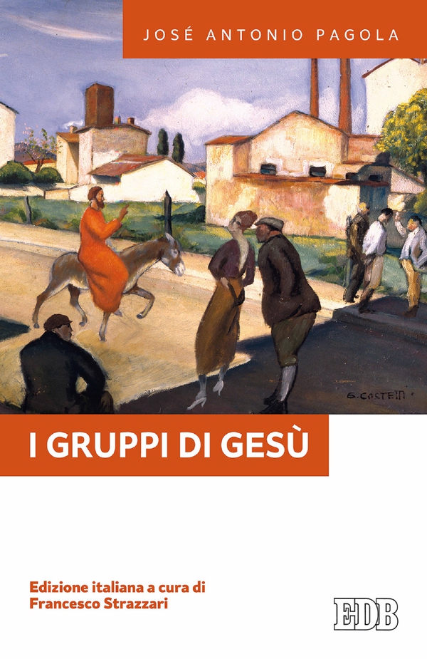 I gruppi di Gesù - Librerie.coop I gruppi di Gesù - Librerie.coop