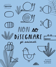 Non so disegnare gli animali - Librerie.coop